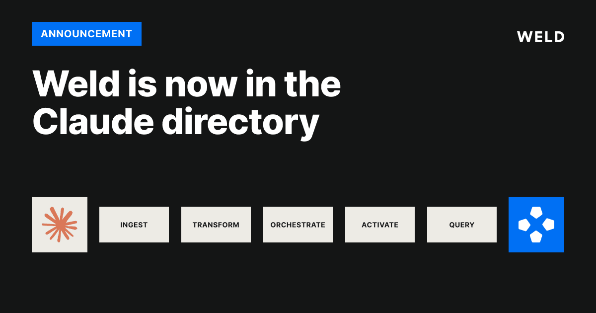 Weld is now in the Claude connector directory